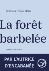 La forêt barbelée