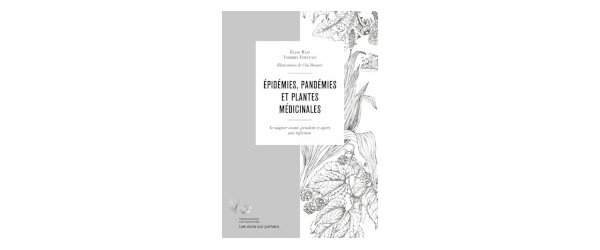 Épidémies, pandémies et plantes médicinales