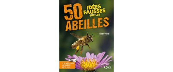 50 idées fausse sur les abeilles de Aurélien Ausset