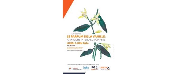 Le Parfum de la vanille, Journée d'étude à la MSH de l'Université Grenoble Alpes, le 3 juin 2024.